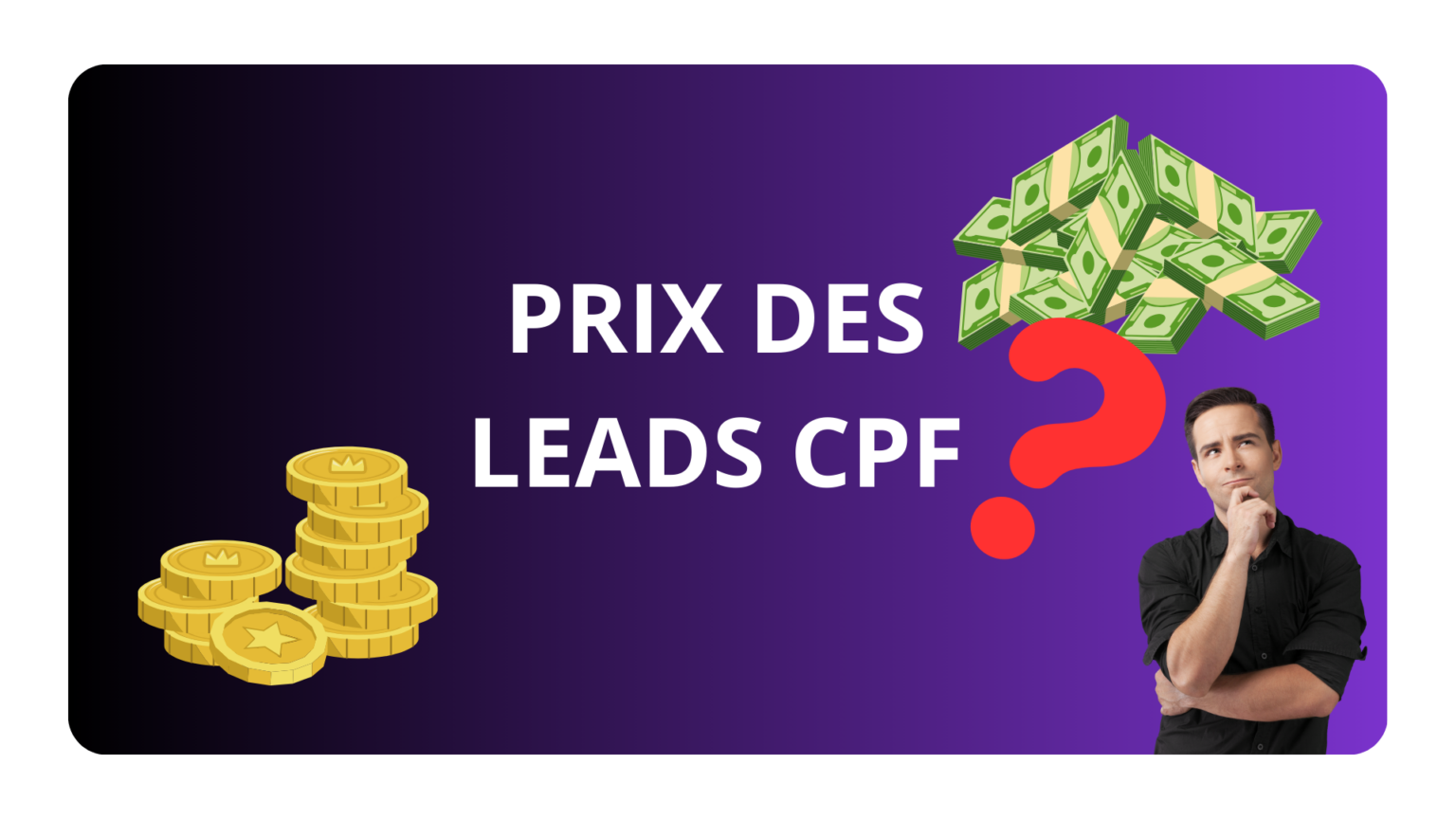 Prix des leads CPF